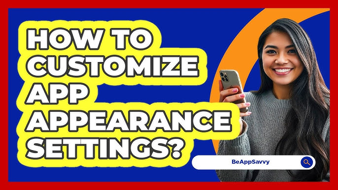 App Settings & Customization Tips for Power Users