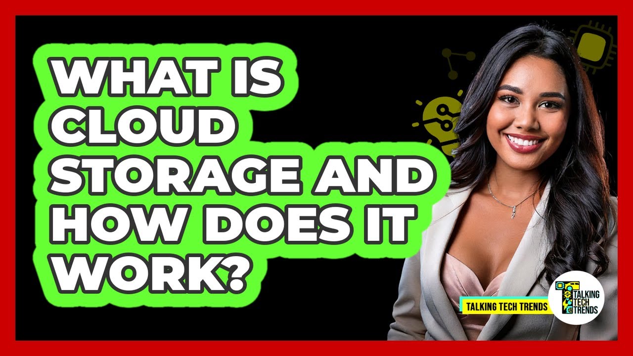 What Is Cloud Storage and How Does It Work?